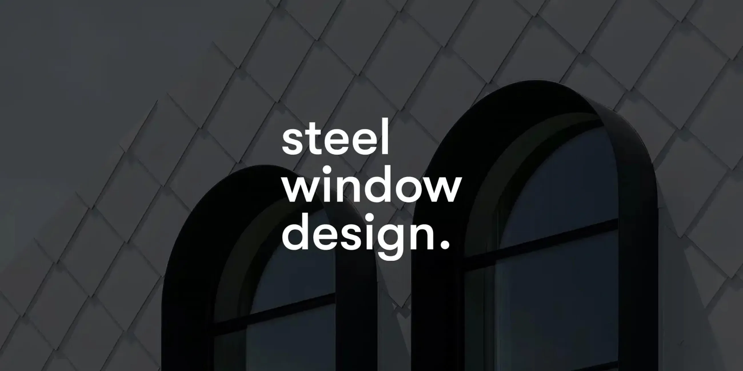 Steel Window Design, work sample